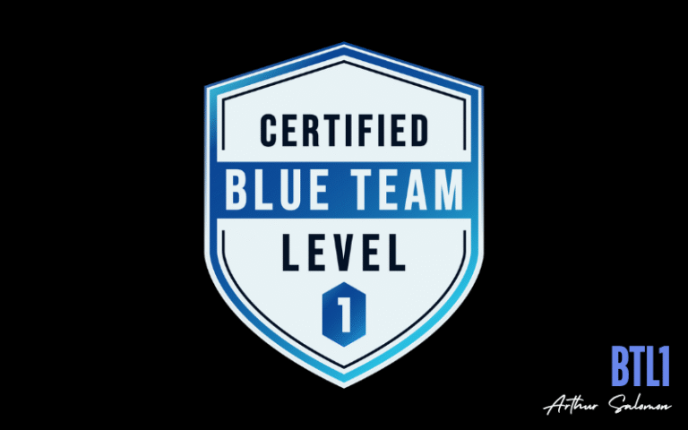 Blue Team Level 1 Certification Experience